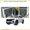 Cách Âm Chống Ồn Volkswagen Teramont 2024 - Địa Chỉ Lắp Đặt Uy Tín TPHCM