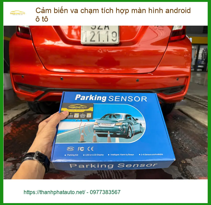 Lắp Cảm biến va chạm tích hợp màn hình android ô tô Quận Thủ Đức