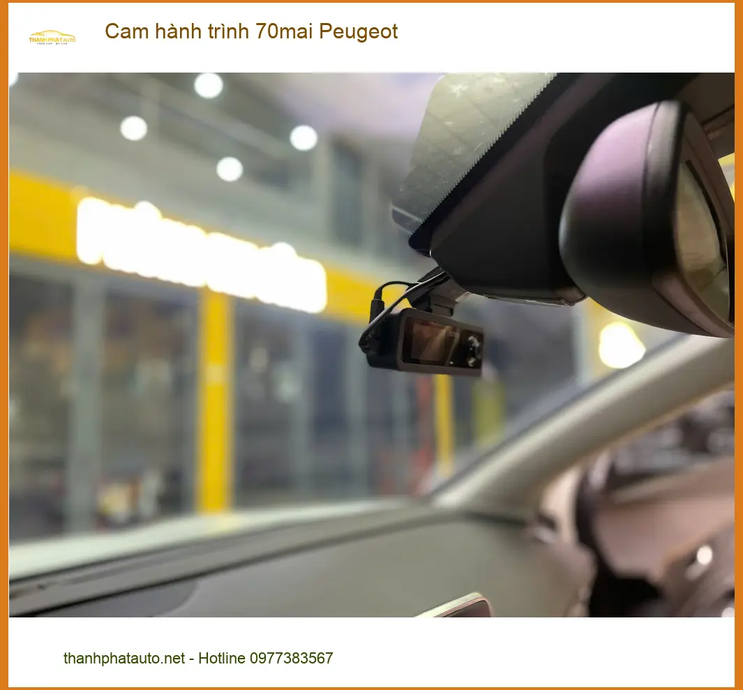 Anh Dũng lắp cam hành trình 70mai cho Peugeot 2008 tại Quận 5 để an tâm lái xe
