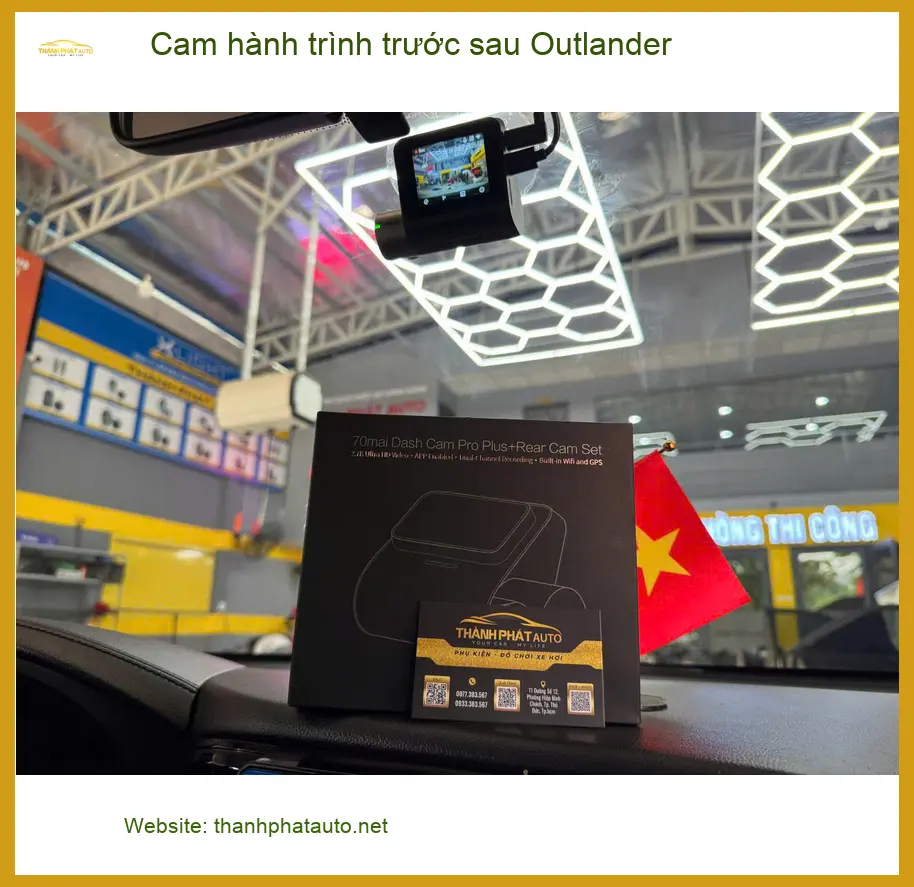 Anh Tuấn Kiệt lắp cam hành trình trước sau Outlander tại Thủ Đức an toàn ảnh thực tế 2