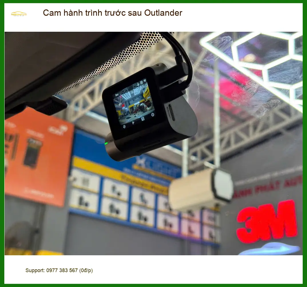 Anh Tuấn Kiệt lắp cam hành trình trước sau Outlander tại Thủ Đức an toàn ảnh thực tế 3