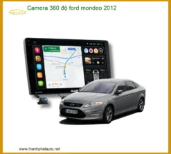 Camera 360 độ Ford Mondeo 2012 - Trung Tâm Lắp Đặt Camera 360 Uy Tín TPHCM