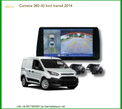 Nâng Cấp Camera 360 độ Ford Transit 2014 - Trung Tâm Gắn Chính Hãng TPHCM