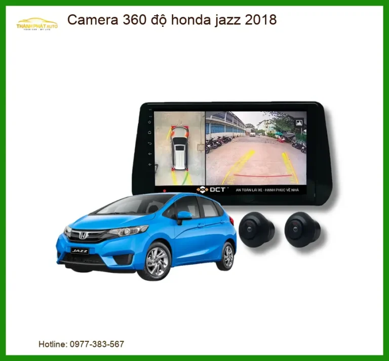 Camera 360 độ Honda Jazz 2018 - Địa Chỉ Lắp Đặt Chính Hãng TPHCM