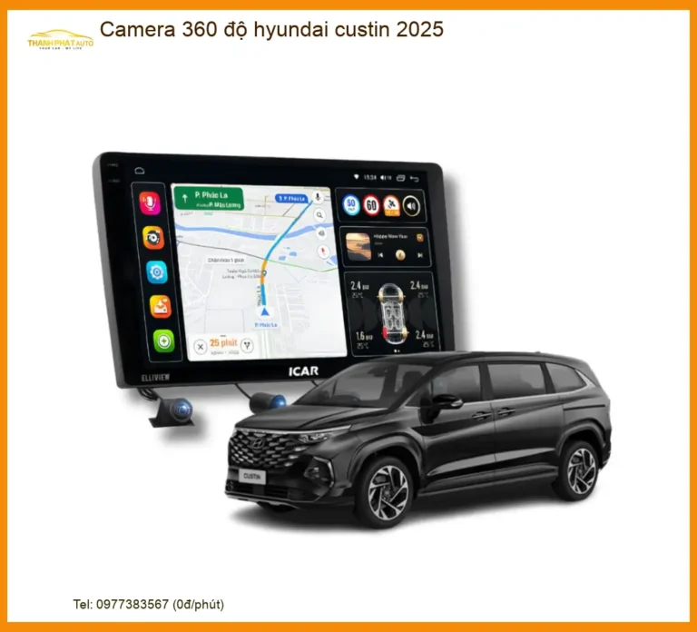 Camera 360 độ Hyundai Custin - Trung Tâm Lắp Đặt Chính Hãng TPHCM