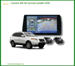 Camera 360 độ Hyundai Santafe 2008 - Địa Chỉ Lắp Đặt Uy Tín TPHCM