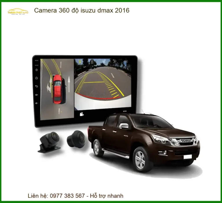 Camera 360 độ Isuzu D-Max 2016 - Địa Chỉ Lắp Đặt Uy Tín TPHCM