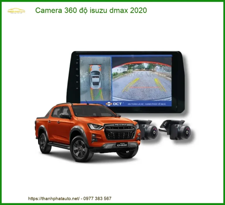 Camera 360 độ Isuzu Dmax 2020 - Địa Chỉ Lắp Đặt Uy Tín TPHCM