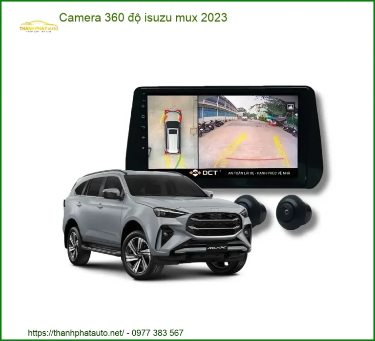 Camera 360 độ Isuzu Mu-X 2023 - Trung Tâm Lắp Đặt Chính Hãng TPHCM