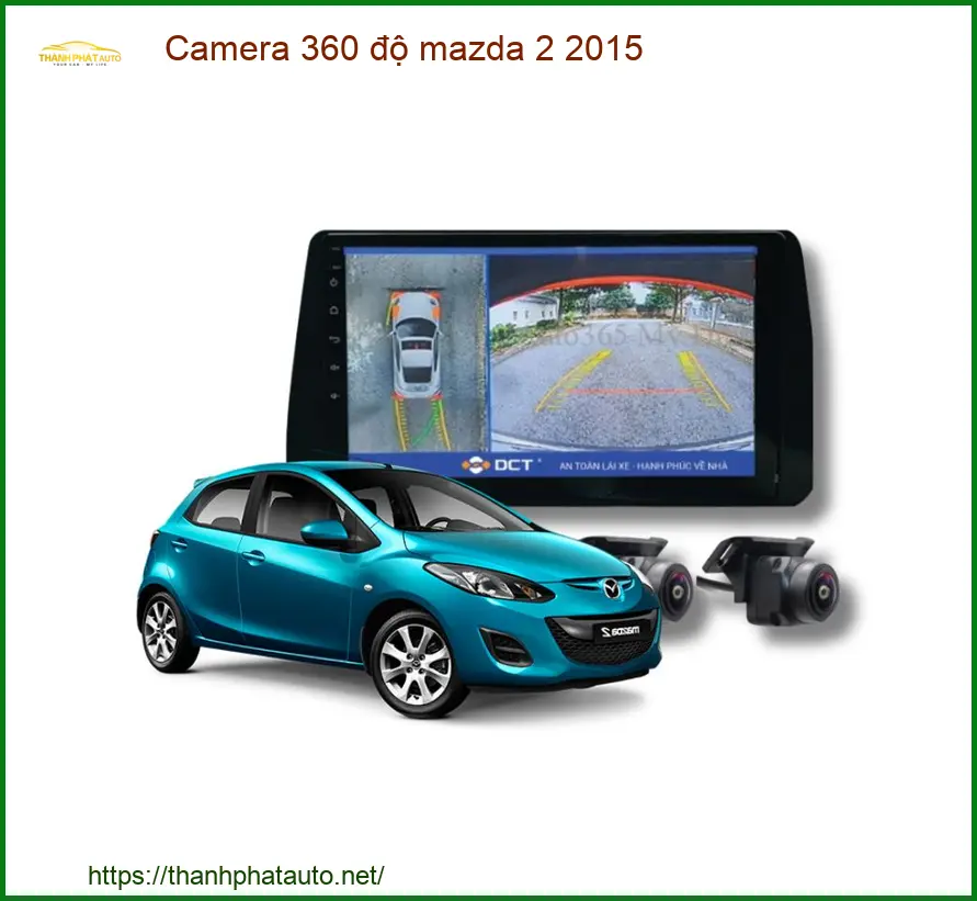 Camera 360 độ Mazda 2 2015 - Trung Tâm Lắp Đặt Chính Hãng TPHCM