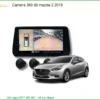 Camera 360 độ Mazda 2 2019 - Nơi Gắn Camera 360 Chính Hãng TPHCM
