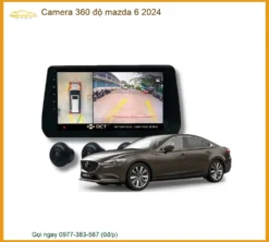 Camera 360 độ Mazda 6 2024 - Địa Chỉ Lắp Đặt Uy Tín TPHCM