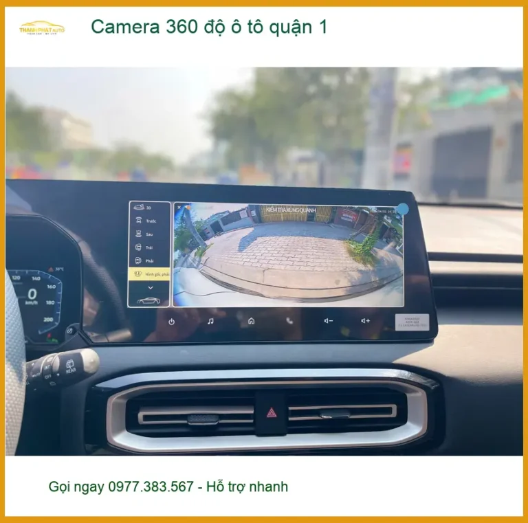 Nơi Gắn Camera 360 Độ Ô Tô Tại Quận 1 - Nâng Cấp Chính Hãng