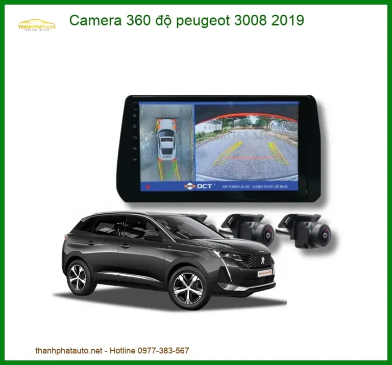 Camera 360 độ Peugeot 3008 2019 - Địa Chỉ Lắp Đặt Uy Tín TPHCM