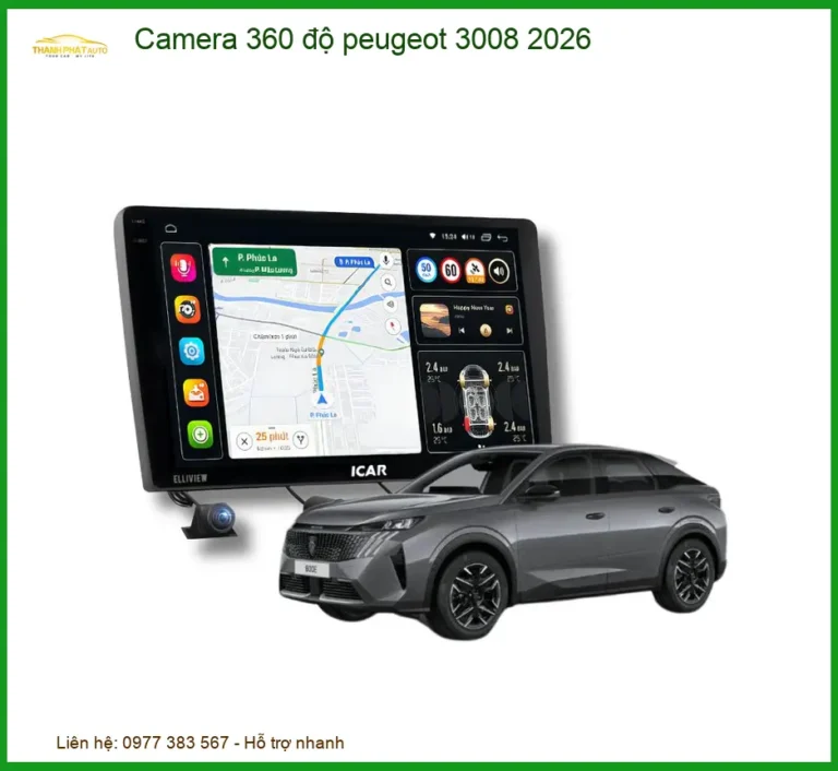 Camera 360 độ Peugeot 3008 2026 - Trung Tâm Lắp Đặt Chính Hãng TPHCM