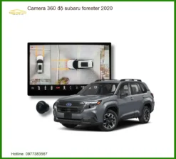 Camera 360 Độ Subaru Forester 2020 - Địa Chỉ Lắp Đặt Uy Tín TPHCM