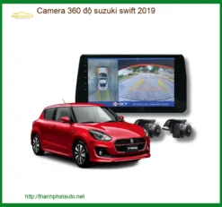 Camera 360 độ Suzuki Swift 2019 - Địa Chỉ Lắp Đặt Camera 360 Uy Tín TPHCM