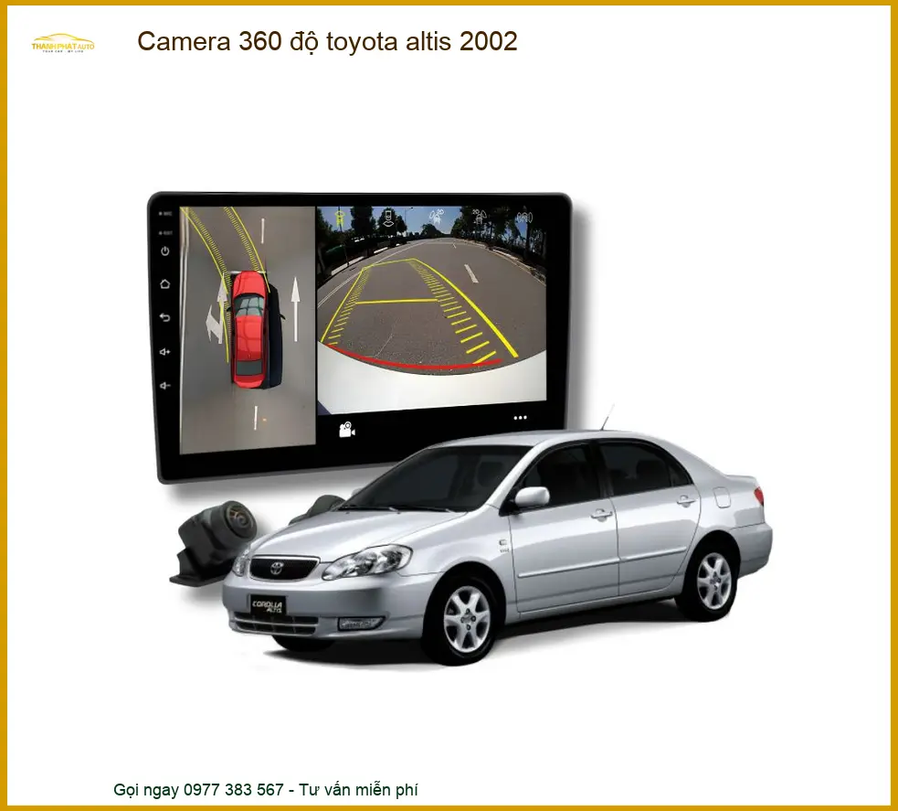 Camera 360 độ Toyota Altis 2002 - Địa Chỉ Lắp Đặt Uy Tín TPHCM