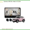 Camera 360 độ Vinfast VF3 2024 - Đơn Vị Gắn Chính Hãng Giá Tốt TPHCM