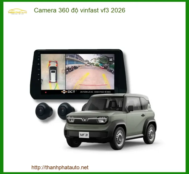 Camera 360 độ cho xe VinFast VF3 - Trung Tâm Lắp Đặt Chính Hãng TPHCM