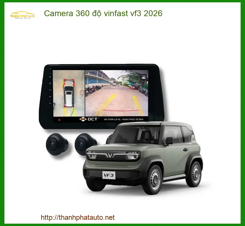 Camera 360 độ cho xe VinFast VF3 - Trung Tâm Lắp Đặt Chính Hãng TPHCM