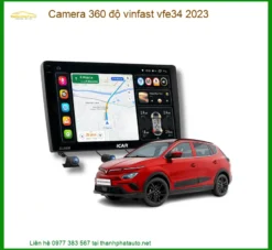 Camera 360 độ VinFast VF e34 2023 - Địa Chỉ Lắp Đặt Chính Hãng Giá Tốt TPHCM