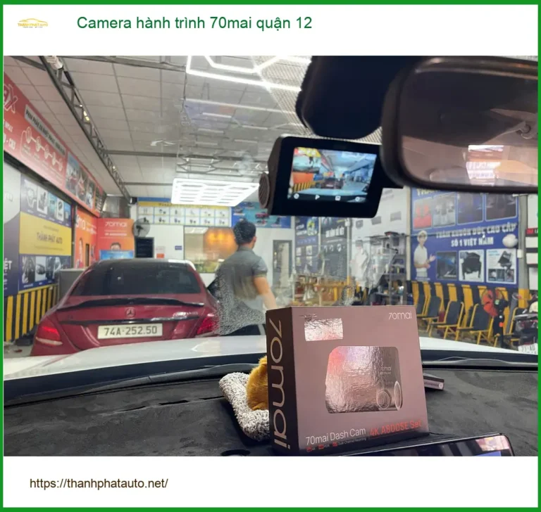 Địa Chỉ Lắp Camera Hành Trình Ô Tô hành trình 70mai quận 12 - Lắp Đặt Uy Tín TPHCM