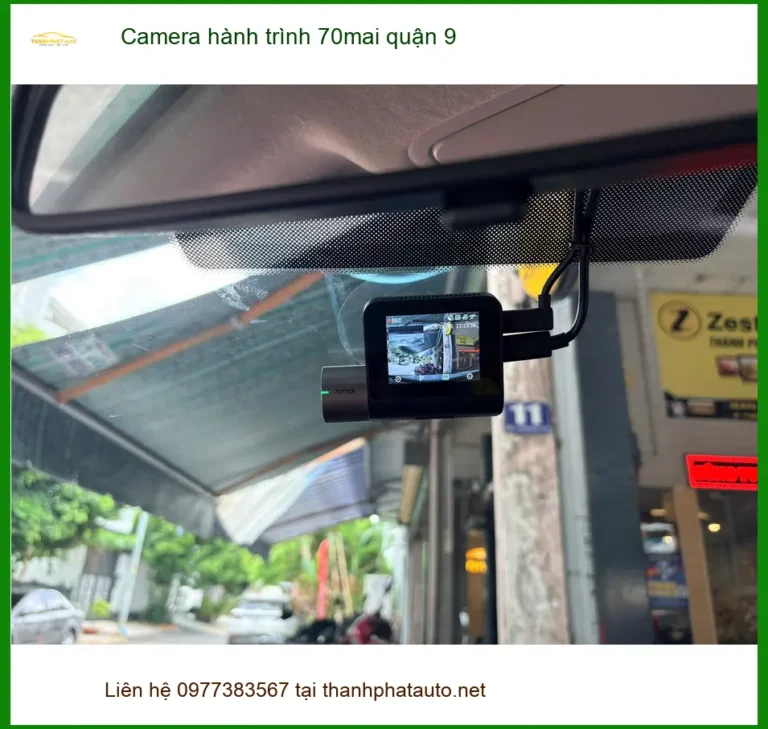 Trung Tâm Gắn Camera Hành Trình Ô Tô 70mai Quận 9 - Gắn Nhanh Trong Ngày