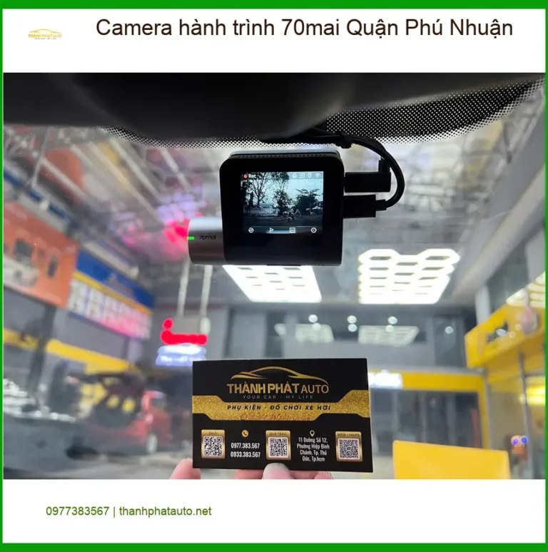 Địa Chỉ Gắn Camera Hành Trình 70mai Tại Phú Nhuận - Giá Tốt TPHCM