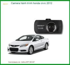 Camera Hành Trình Honda Civic 2012 - Địa Chỉ Lắp Đặt Uy Tín TPHCM