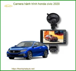 Camera Hành Trình Honda Civic 2020 - Trung Tâm Lắp Đặt Chính Hãng TPHCM