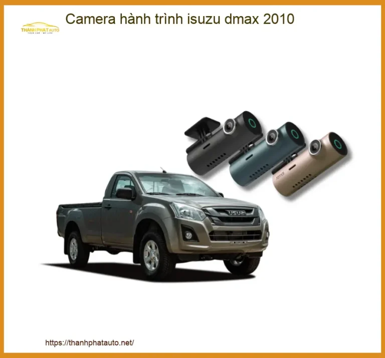 Camera Hành Trình Isuzu Dmax 2010 - Địa Chỉ Lắp Đặt Uy Tín TPHCM
