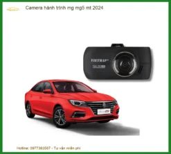 Camera Hành Trình MG MG5 MT 2024 - Địa Chỉ Lắp Đặt Uy Tín TPHCM