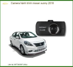 Camera Hành Trình Nissan Sunny 2018 - Trung Tâm Gắn Chính Hãng TPHCM
