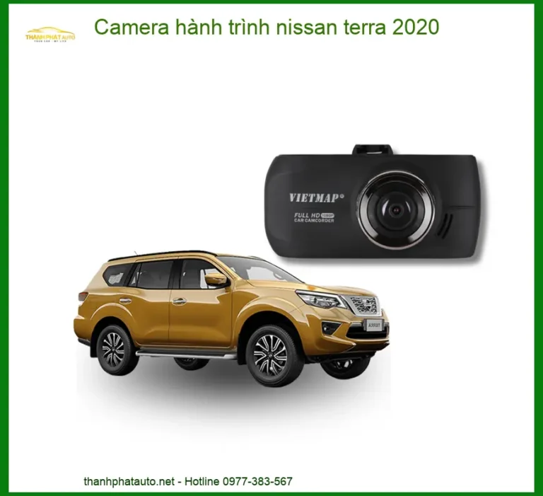 Camera Hành Trình Nissan Terra 2020 - Địa Chỉ Lắp Đặt Uy Tín TPHCM