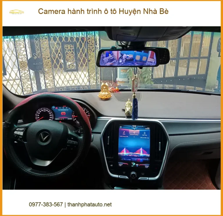Địa Chỉ Lắp Camera Hành Trình Ô Tô Huyện Nhà Bè - Gắn Nhanh Trong Ngày