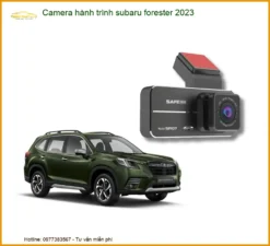 Camera hành trình Subaru Forester 2023 - Địa Chỉ Lắp Đặt Uy Tín TPHCM