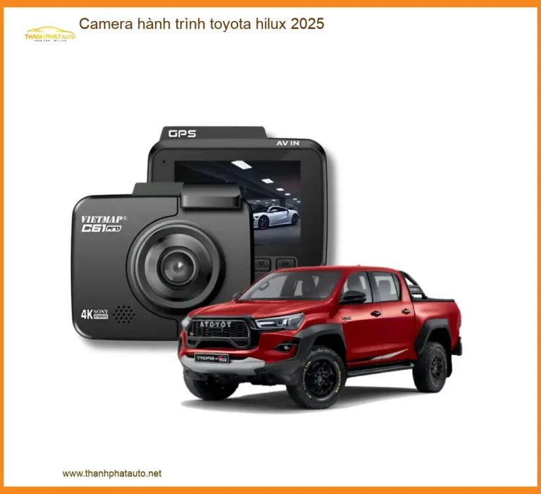 Camera hành trình Toyota Hilux 2025 - Đơn Vị Lắp Đặt Cao Cấp Giá Tốt TPHCM