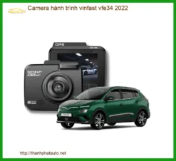 Camera hành trình VinFast VF e34 2022 - Địa Chỉ Lắp Đặt Uy Tín TPHCM