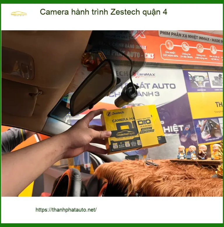 Địa Chỉ Lắp Camera Hành Trình Ô Tô hành trình Zestech quận 4 - Giá Tốt TPHCM