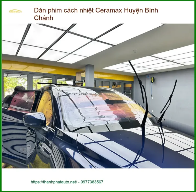 Địa Chỉ Dán Phim Cách Nhiệt Ô Tô Ceramax Huyện Bình Chánh - Giá Tốt TPHCM