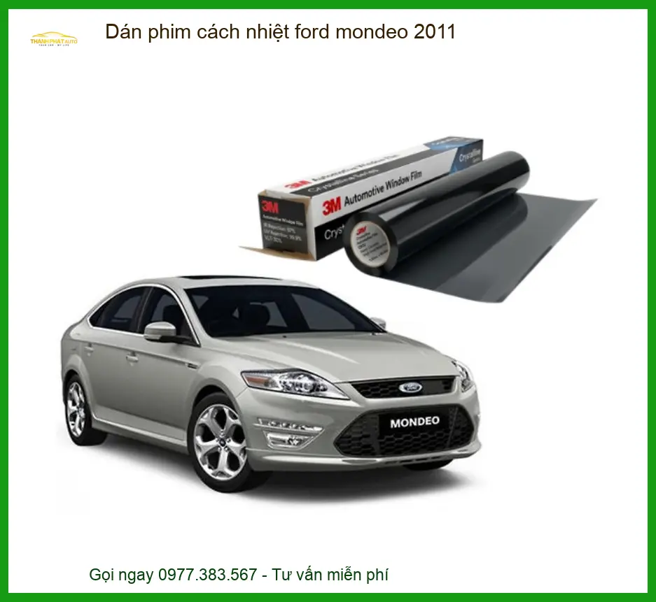 Dán Phim Cách Nhiệt Ford Mondeo 2011 - Địa Chỉ Lắp Đặt Uy Tín TPHCM
