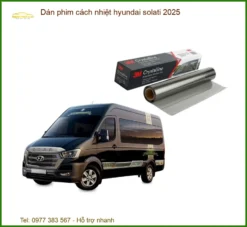 Dán phim cách nhiệt Hyundai Solati 2025 - Trung Tâm Thi Công Chính Hãng TPHCM