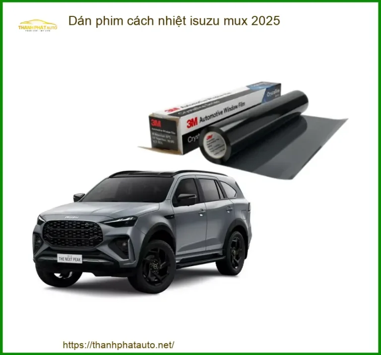 Dán Phim Cách Nhiệt Isuzu MU-X 2025 - Địa Chỉ Lắp Đặt Uy Tín TPHCM