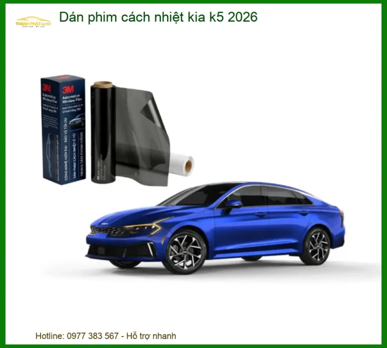 Dán Phim Cách Nhiệt Kia K5 - Đơn Vị Lắp Đặt Chính Hãng TPHCM
