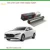 Dán Phim Cách Nhiệt Mazda 3 2021 - Trung Tâm Thi Công Chính Hãng TPHCM