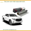 Dán Phim Cách Nhiệt Mazda BT50 2023 - Địa Chỉ Lắp Đặt Uy Tín TPHCM