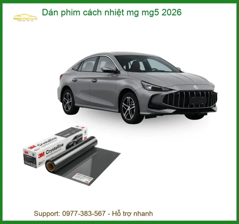Dán Phim Cách Nhiệt Ô Tô MG MG5 2026 - Địa Chỉ Lắp Đặt Uy Tín Giá Tốt TPHCM