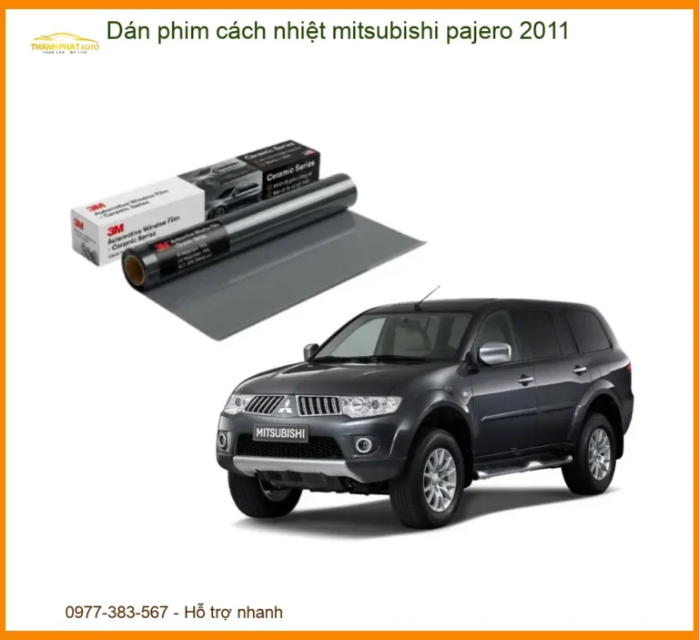 Dán Phim Cách Nhiệt Mitsubishi Pajero 2011 - Trung Tâm Thi Công Chính Hãng TPHCM