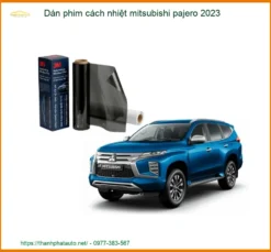 Dán Phim Cách Nhiệt Mitsubishi Pajero 2023 - Địa Chỉ Thi Công Uy Tín TPHCM
